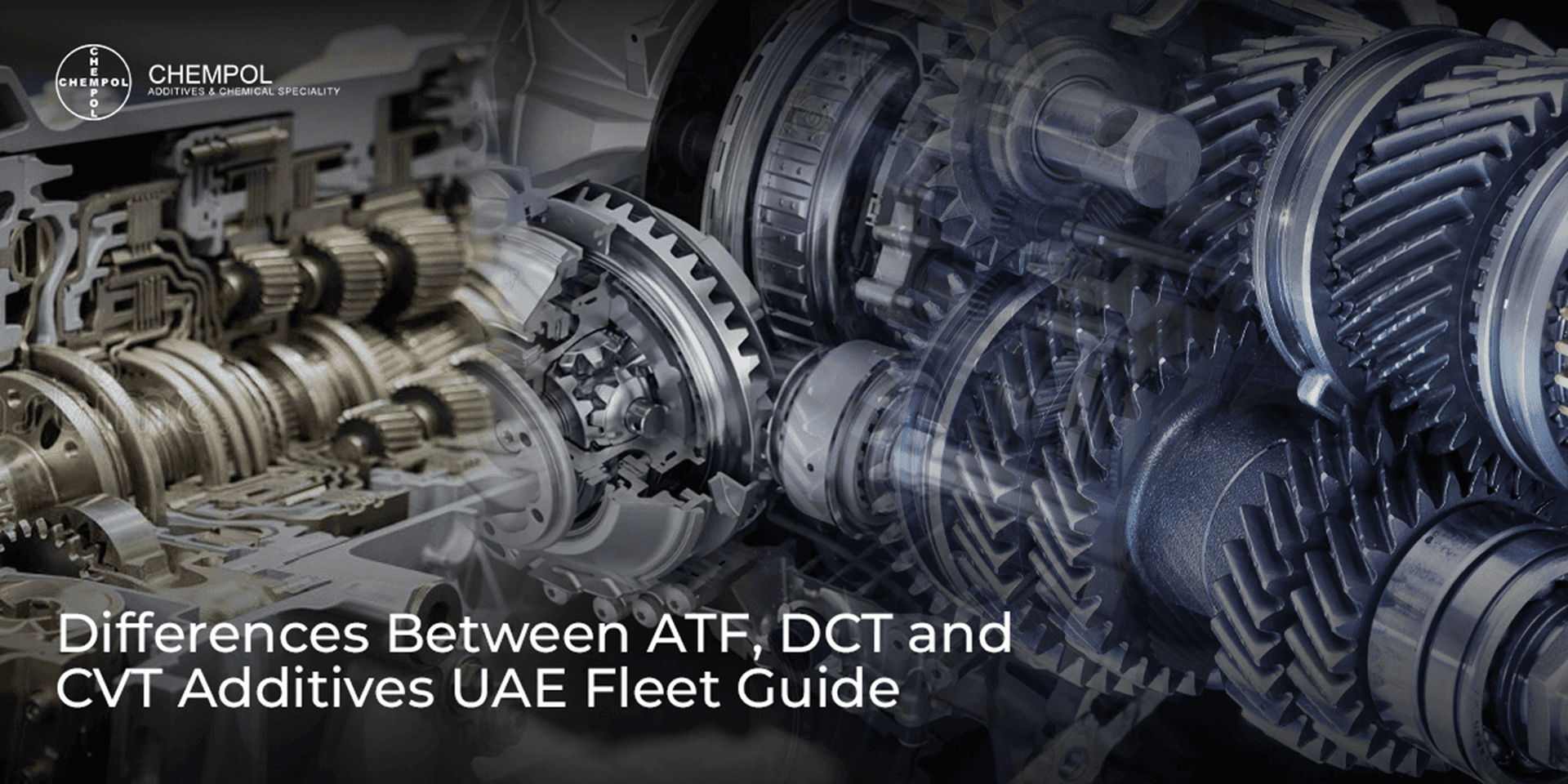 Differences Between ATF, DCT and CVT Additives — UAE Fleet Guide