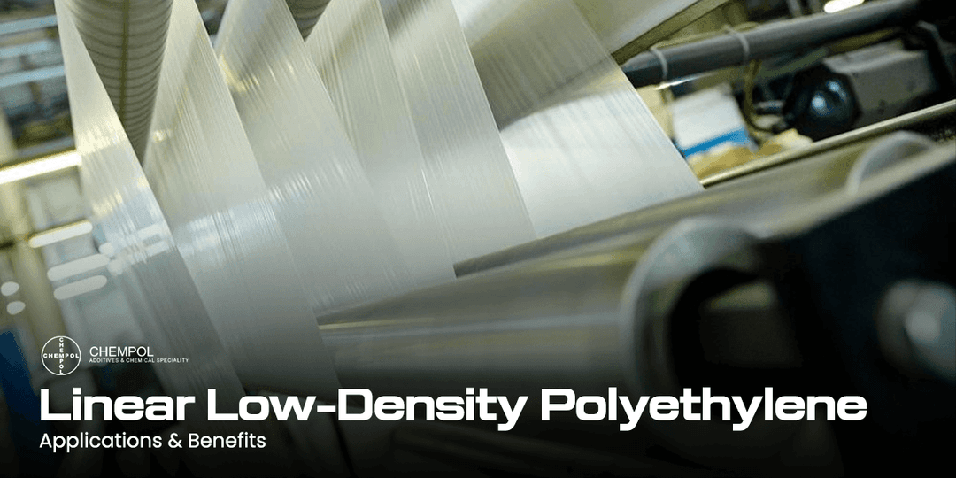 Linear Low-Density Polyethylene: Applications & Benefits
