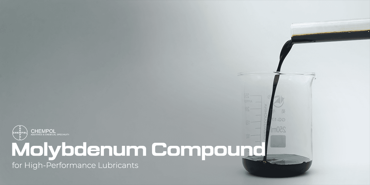 Molybdenum Compound for High-Performance Lubricants